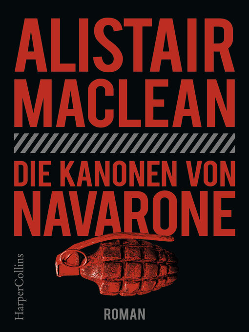 Title details for Die Kanonen von Navarone by Alistair MacLean - Available